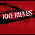 100 Rifles (1969)
