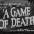 A Game of Death&nbsp;(1945)
