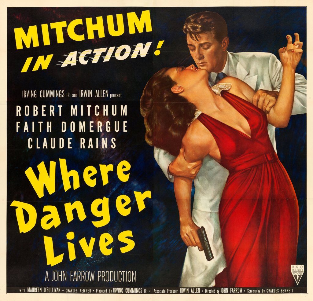 Vintage movie poster for 'Where Danger Lives' featuring a dramatic scene with a man in a suit holding a woman in a red dress, while she tilts her head, creating a suspenseful atmosphere. The poster includes names of the cast members, prominently displaying Robert Mitchum's name.
