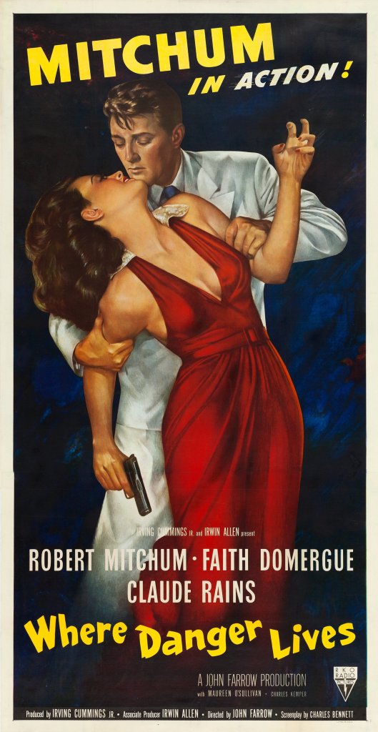 Vintage movie poster for 'Where Danger Lives' featuring a dramatic embrace between a man in a suit and a woman in a red dress, with the text 'MITCHUM IN ACTION!' prominently displayed.