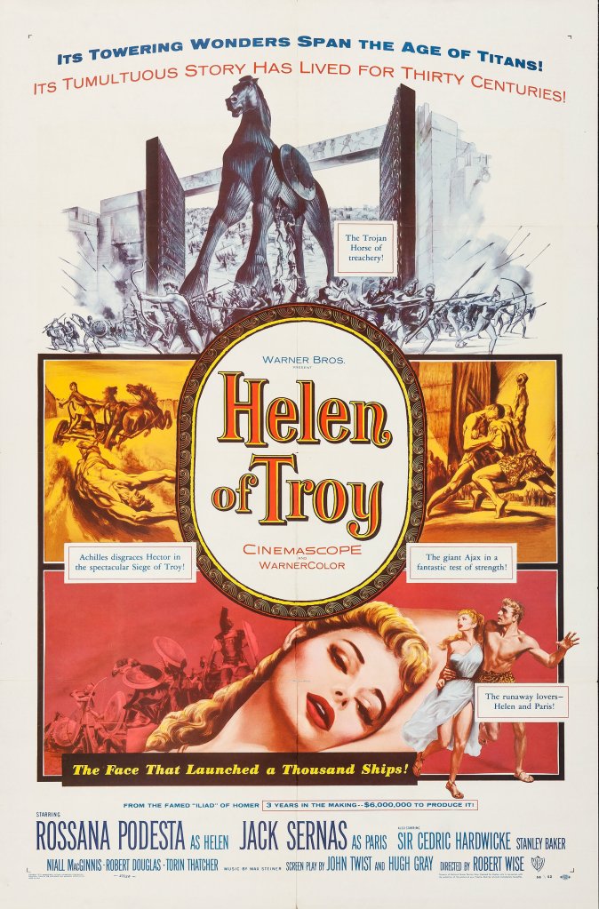 Movie poster for 'Helen of Troy', featuring dramatic scenes from the film, including the Trojan Horse and characters like Helen and Paris, with bold text emphasizing its historical significance and production details.