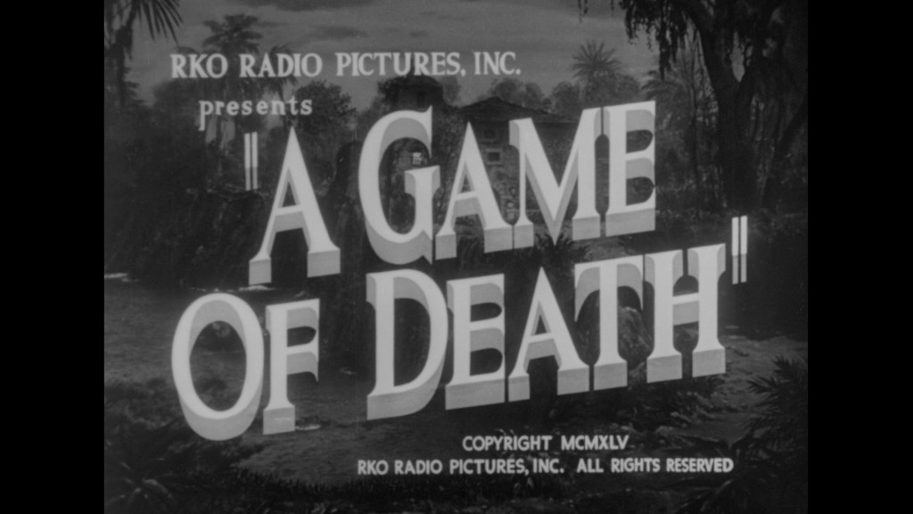 Black and white title card for the film 'A Game of Death', presented by RKO Radio Pictures, Inc.